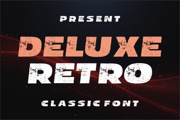 Deluxe Retro: A Display Font That Commands Attention
