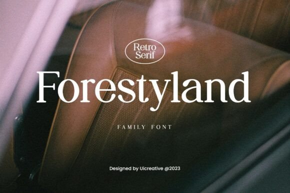 Forestyland: A Refined Serif Font for Digital Branding