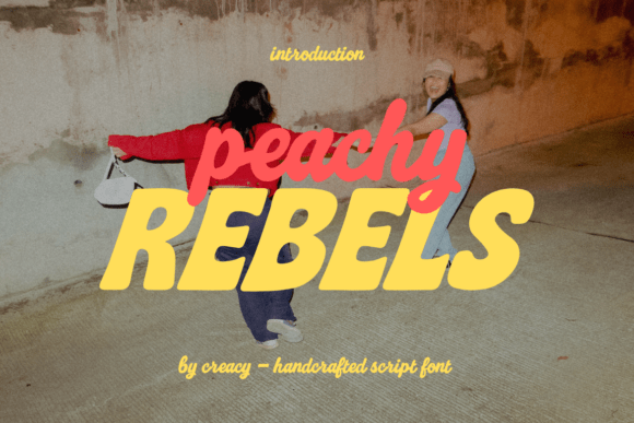 Peachy Rebels: A Font That Speaks Volumes