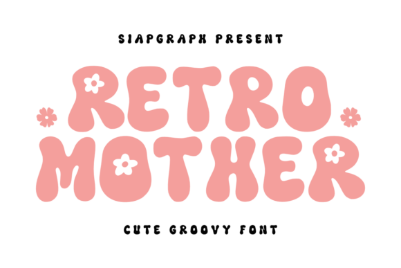 Retro Mother: A Display Font That Builds Brand Trust