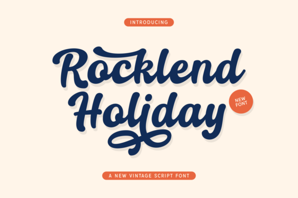 Rocklend Holiday: A Vintage Script Font That Feels Like Home