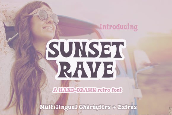 Sunset Rave: A Hand-Drawn Display Font That Feels Like a Warm Welcome
